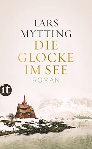 Die Glocke im See: Roman (Schwesterglocken-Trilogie 1)