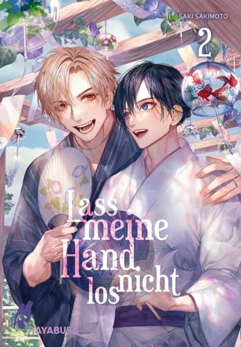 Lass meine Hand nicht los 2: Eindrucksvoll gezeichnete, unzensierte Omegaverse-Lovestory im Schulsetting