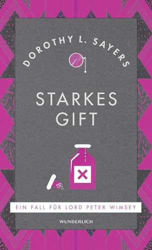 Starkes Gift (Ein Fall für Lord Peter Wimsey, Band 5)