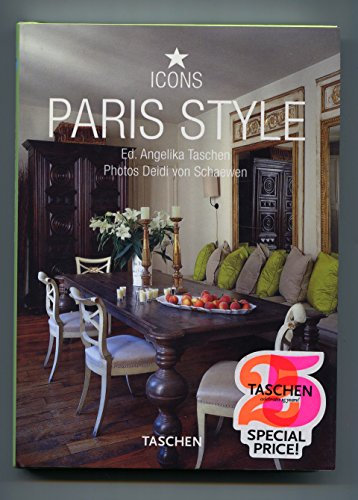 Paris Style: 25 Jahre TASCHEN (Taschen 25th Anniversary Icon Series)