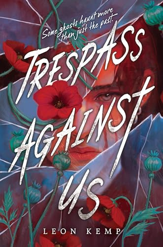 Trespass Against Us: A Terrifying YA Supernatural Horror Where Teens Confront Ghosts and Religious Trauma
