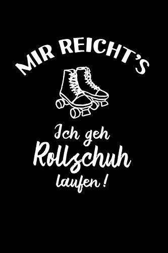 Rollerskates: Ich geh Rollschuh laufen!: Notizbuch / Notizheft für Roller-Skates Roller Derby Disco 80er A5 (6x9in) dotted Punktraster