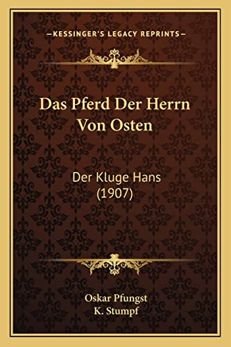 Das Pferd Der Herrn Von Osten: Der Kluge Hans (1907)