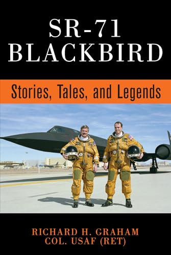 SR-71 Blackbird: Stories, Tales, and Legends