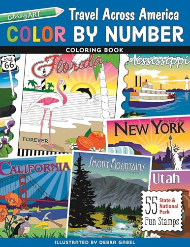 Color by Number Travel Across America Coloring Book - Print-On-Demand-Edition: 55 Fun State & National Park Stamps