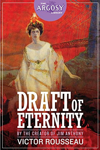 Draft of Eternity (The Argosy Library)
