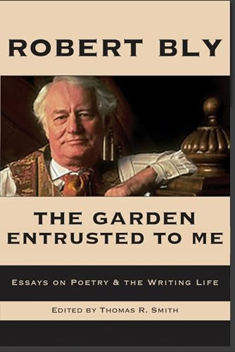 The Garden Entrusted to Me: Essays on Poetry & the Writing Life