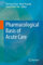 Pharmacological Basis of Acute Care (Acute Care, 4)