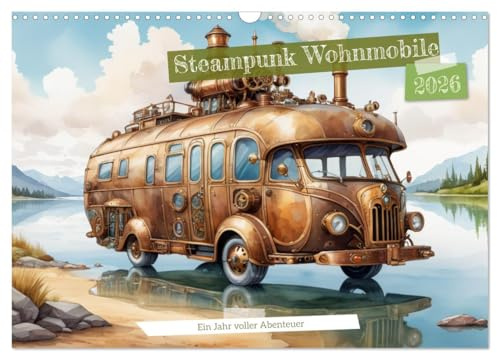 Steampunk Wohnmobile (Wandkalender 2026 DIN A3 quer), CALVENDO Monatskalender: Tauchen Sie ein in die faszinierende Welt von Steampunk und Wohnmobil ... mechanisches KI Wunder! (CALVENDO Hobbys)