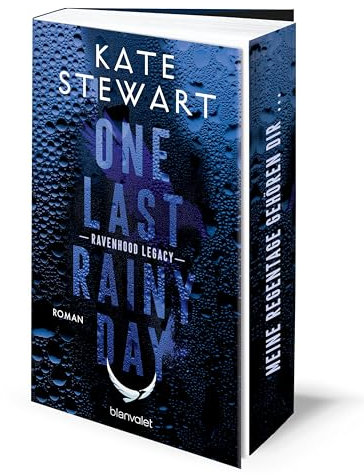 One Last Rainy Day: Roman - Das heiß ersehnte Spin-Off der The Ravenhood-Reihe endlich auf Deutsch! – Mit farbigem Buchschnitt in limitierter Auflage! (Ravenhood Legacy, Band 1)