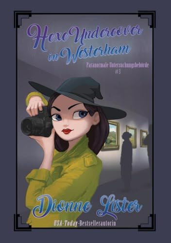Hexe undercover in Westerham (Paranormale Untersuchungsbehörde)
