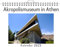 Akropolismuseum in Athen - (Wandkalender 2025, Kalender DIN A4 quer, Monatskalender im Querformat mit Kalendarium, das perfekte Geschenk)