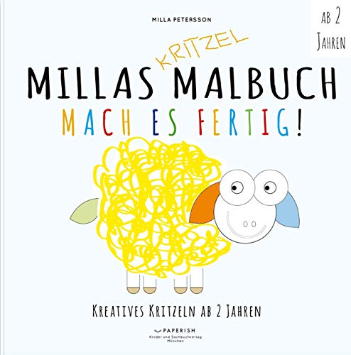 MILLAS KRITZEL MALBUCH - Mach es Fertig!: Kreatives kritzeln ab 2 Jahren (PAPERISH Kinderbuch)