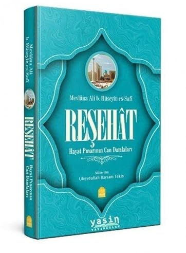 Reşehat Hayat Pınarının Can Damlaları