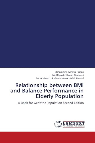 Relationship between BMI and Balance Performance in Elderly Population: A Book for Geriatric Population Second Edition