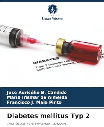 Diabetes mellitus Typ 2: Eine Studie zu assoziierten Faktoren