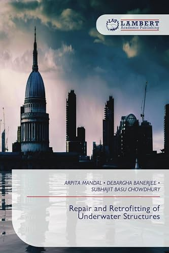 Repair and Retrofitting of Underwater Structures