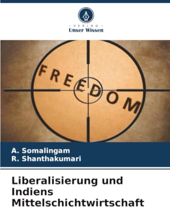 Liberalisierung und Indiens Mittelschichtwirtschaft: DE