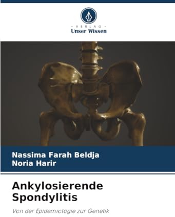 Ankylosierende Spondylitis: Von der Epidemiologie zur Genetik