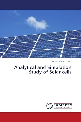 Analytical and Simulation Study of Solar cells: DE