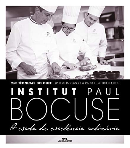 Institut Paul Bocuse - A escola de excelencia culinaria (Em Portugues do Brasil)