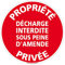Panneau Propriété Privée - Décharge interdite - Diamètre 170 mm, Plastique PVC 1 mm