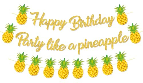 Partei wie eine Ananas Banner, tropische alles Gute zum Geburtstag Banner, Ananas-Girlande für Aloha Luau tropischen Sommer hawaiianischen Geburtstag Party Dekorationen Zubehör