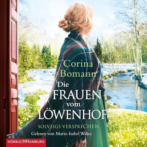 Die Frauen vom Löwenhof – Solveigs Versprechen: Die Löwenhof-Saga, Band 3