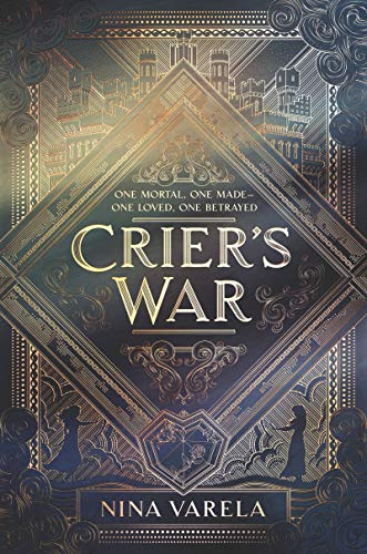 Crier's War: An Epic Sapphic Fantasy of Revolution, Love, and Betrayal in a World of Automae and Humans