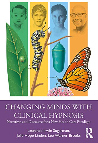 Changing Minds with Clinical Hypnosis