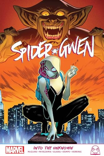 Spider-Gwen: Into The Unknown (GHOST-SPIDER, Band 1)
