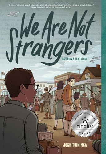 We Are Not Strangers: A Graphic Novel (Abrams ComicArts)