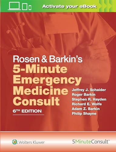 Rosen & Barkin's 5 Minute Emergency Medicine Consult (5-Minute Consult)
