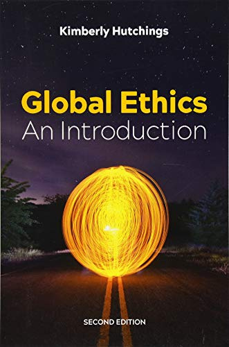 Global Ethics: An Introduction, 2nd Edition