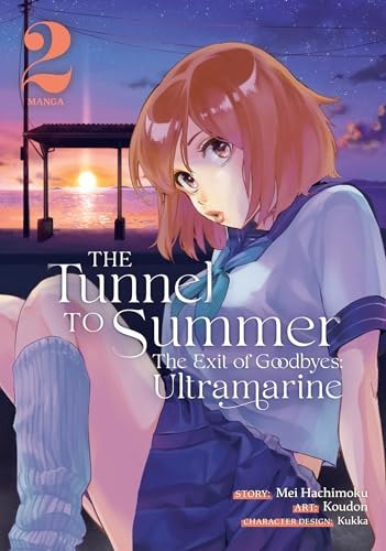 Tunnel to Summer, the Exit of Goodbyes: Ultramarine (Manga) Vol. 2, The