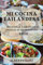 MI COCINA TAILANDESA 2022: DELICIOSAS Y AUTÉNTICAS RECETAS DE LA TRADICIÓN