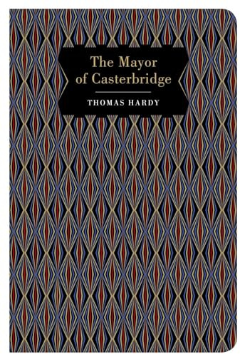 The Mayor of Casterbridge (Chiltern Classic)