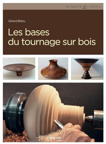 Les bases du tournage sur bois