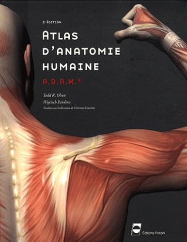 Atlas d'anatomie humaine A.D.A.M. - 2ème édition: PAES - Prmière année des études de santé.