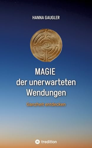 Magie der unerwarteten Wendungen: Ganzheit entdecken
