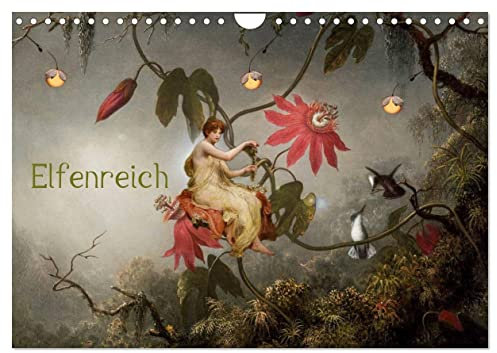 Elfenreich (Wandkalender 2025 DIN A4 quer), CALVENDO Monatskalender: Eine Reise durch das Reich der Elfen und Feen (CALVENDO Kunst)