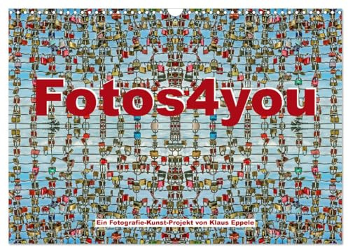 Fotos4you (Wandkalender 2026 DIN A3 quer), CALVENDO Monatskalender: Erstaunliche Fotomotive durch mehrfache Spiegelung (CALVENDO Kunst)