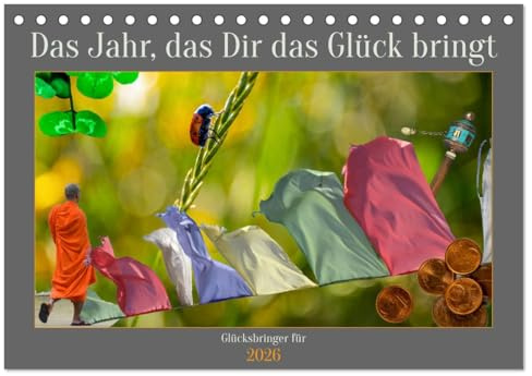Das Jahr, das Dir das Glück bringt (Tischkalender 2026 DIN A5 quer), CALVENDO Monatskalender: Bilder von internationalen Glücksbringer (CALVENDO Glaube)