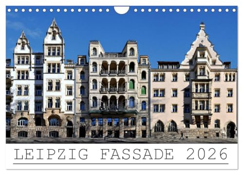 Leipzig Fassade 2026 (Wandkalender 2026 DIN A4 quer), CALVENDO Monatskalender: Leipziger Fassaden im Querschnitt (CALVENDO Orte)