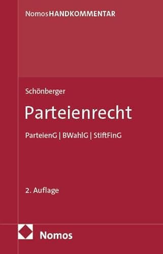 Parteienrecht: ParteienG | BWahlG | StiftFinG