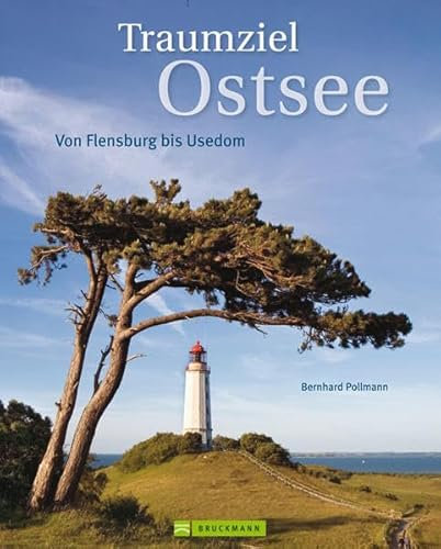 Traumziel Ostsee: Von Flensburg bis Usedom