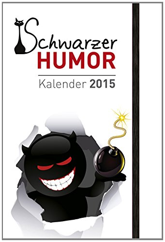 Schwarzer Humor - Kalender 2015
