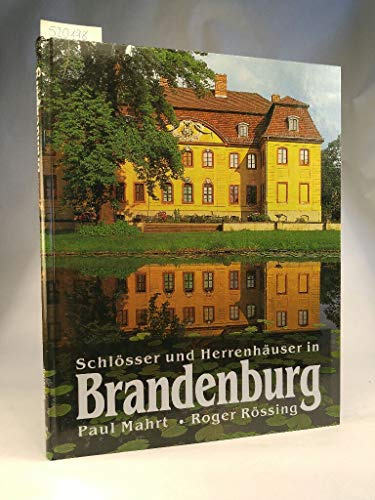Schlösser und Herrenhäuser in Brandenburg