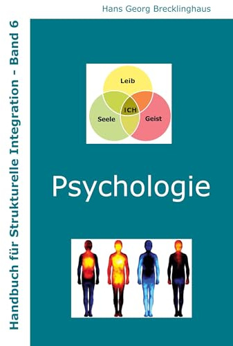 Handbuch für Strukturelle Integration - Band 6: Psychologie