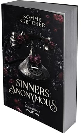 Sinners Anonymous: MAFIA ROMANCE (Sinner Anonymous)
